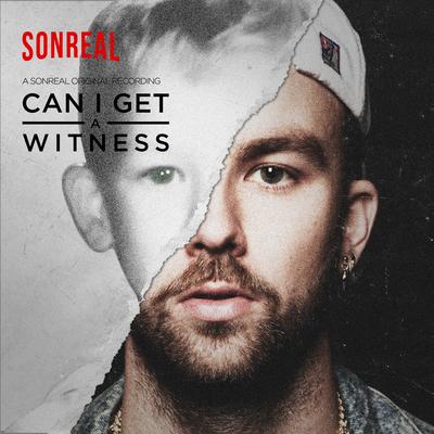 Can I Get a Witness By SonReal's cover
