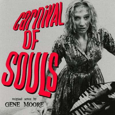 Carnival Of Souls (Music From The Original 1962 Motion Picture)'s cover