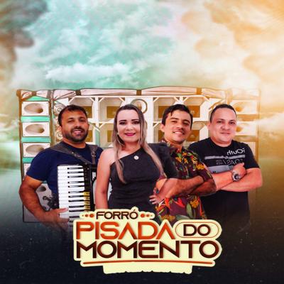 Forró Pisada do Momento's cover