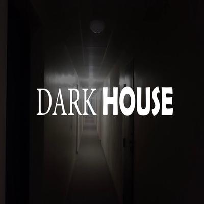 Dark House's cover