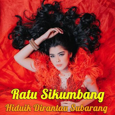 Gungguanglah Denai By Ratu Sikumbang's cover