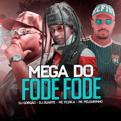 Mega do Fode Fode's cover