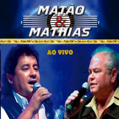 Matão e Mathias's cover