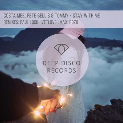 Stay With Me By Pete Bellis & Tommy, Costa Mee's cover