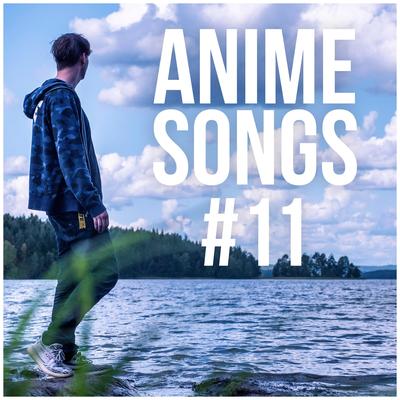 Anime Songs #11's cover