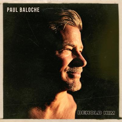 Marvelous Things (feat. Kari Jobe) By Paul Baloche, Kari Jobe's cover