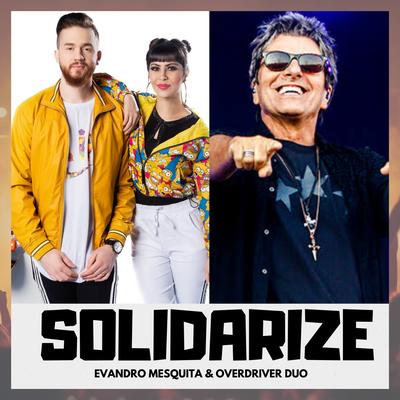 Solidarize By Evandro Mesquita, Overdriver Duo's cover