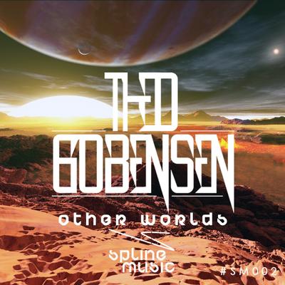 Other Worlds (Original Mix) By Theo Gobensen's cover