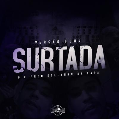 Surtada (Versão Funk)'s cover