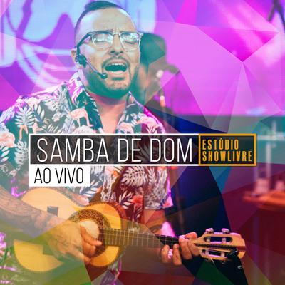Vem Morar Comigo (Ao Vivo) By Samba De Dom's cover