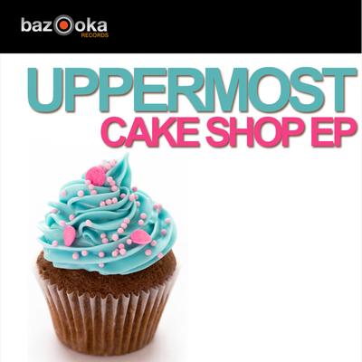Cake Shop Is Dope (Club Mix) By Uppermost's cover