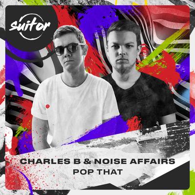 Pop That By Noise Affairs, Charles B's cover