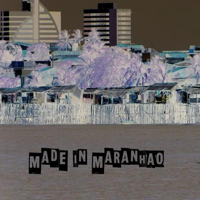 Made In Maranhão's cover