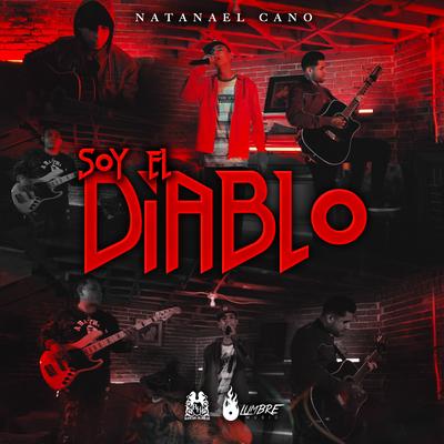 Soy El Diablo By Natanael Cano's cover