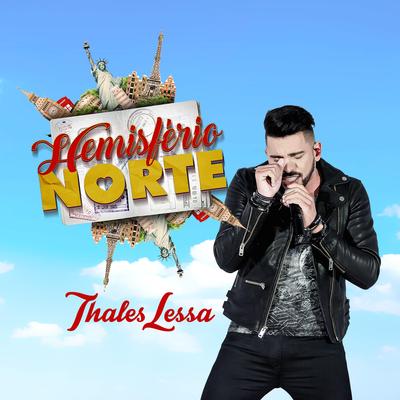 Hemisfério Norte By Thales Lessa's cover