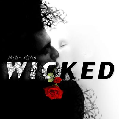 Wicked By Jaiden Stylez's cover