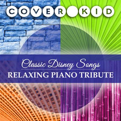 Classic Disney Songs: Relaxing Piano Tribute's cover