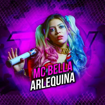 Arlequina By Mc Bella's cover