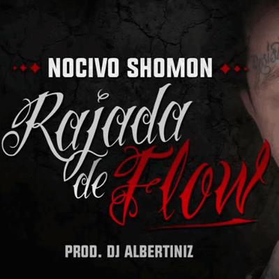 Rajada de Flow By Nocivo Shomon's cover