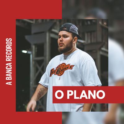 O Plano By A Banca Records, DaPaz, Elice, Black's cover