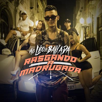 Rasgando a Madrugada By Mc Leo da Baixada's cover