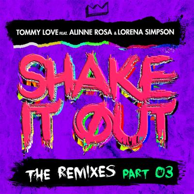 Shake It Out (Bruno Knauer Remix) By Lorena Simpson, DJ Tommy Love, Alinne Rosa's cover
