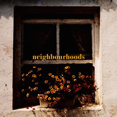 Neighborhoods's cover