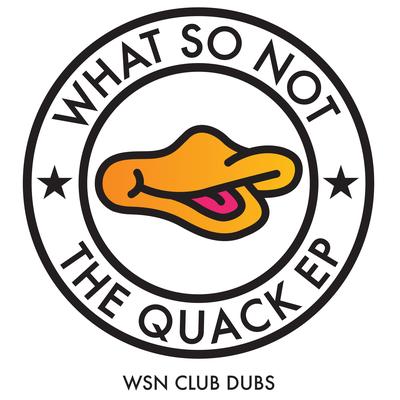 The Quack (WSN Club Dubs)'s cover