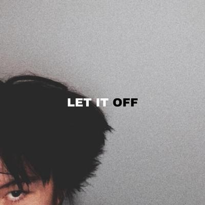 LET IT OFF's cover