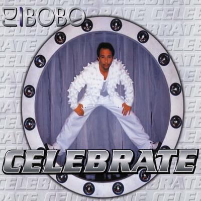 Celebrate (Extended Version) By DJ BoBo's cover