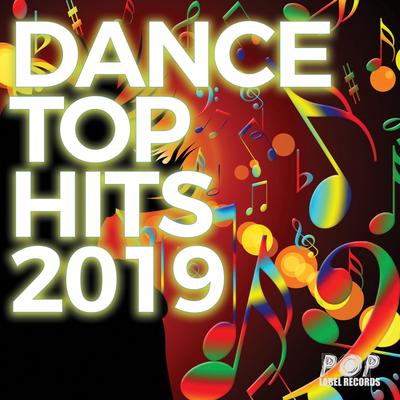 Dance Top Hits 2019's cover