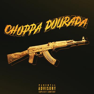 Choppa Dourada By huzz's cover