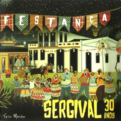 Sergipe É o País do Forró By Sergival, Silverio Pontes's cover