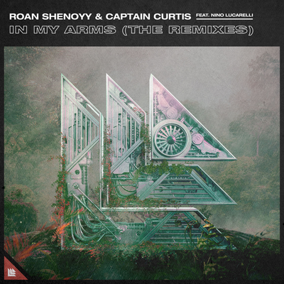 In My Arms (Jack & James, Distrion Remix) By Roan Shenoyy, Captain Curtis, Nino Lucarelli's cover
