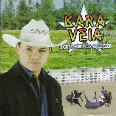 Kara Véia (As Melhores)'s cover