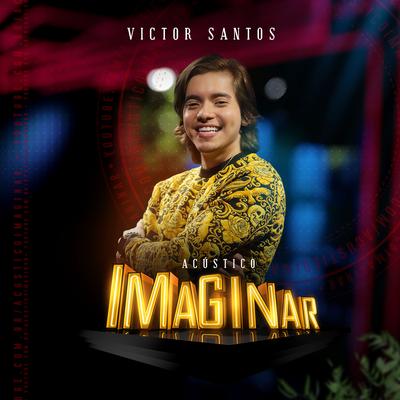 Acústico Imaginar: Victor Santos's cover