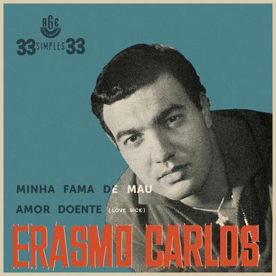 Amor Doente By Erasmo Carlos's cover