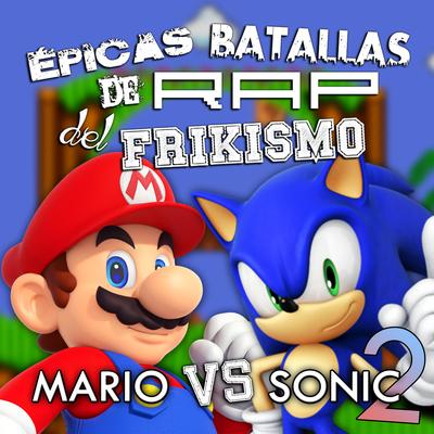 Mario Vs Sonic 2 (Épicas Batallas de Rap del Frikismo)'s cover