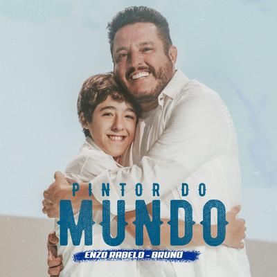 Pintor do Mundo By Enzo Rabelo, Bruno's cover