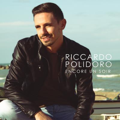 Encore un soir By Riccardo Polidoro's cover