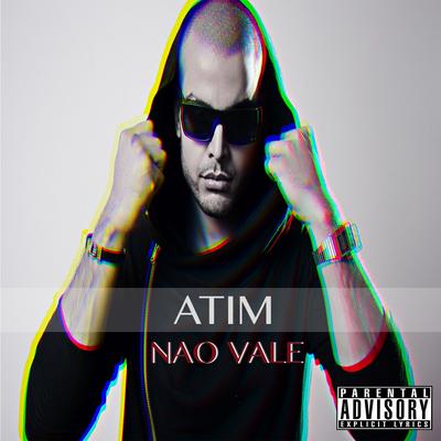 Nao Vale By Atim's cover