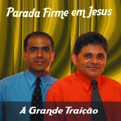 O Vento Forte (Playback) By Parada Firme em Jesus's cover