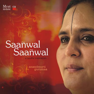 Saanwal Saanwal (Sufi/Punjabi Songs)'s cover