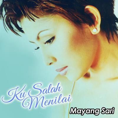 Ku Salah Menilai's cover