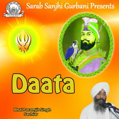 Tu Daata Daata By Bhai Paramjit Singh Sachiar's cover