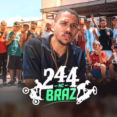 244 By MC Braz's cover