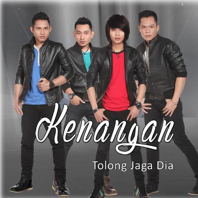 Tolong Jaga Dia By Kenangan's cover