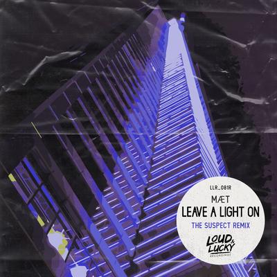 Leave a Light On (The Suspect Remix)'s cover