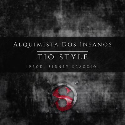 Alquimista dos Insanos By Tio Style's cover