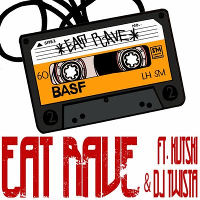 Eat Rave's cover